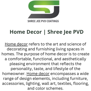 Home Decor  Shree Jee PVD