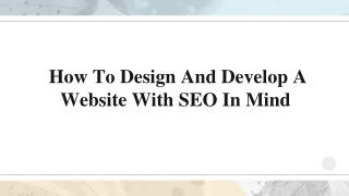 How To Design And Develop A Website With SEO In Mind