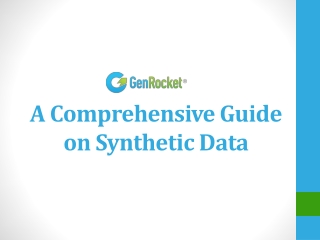 A Comprehensive Guide on Synthetic Data