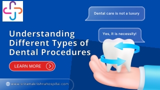 Understanding Different Types of Dental Procedures At Dental Clinic