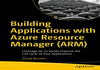 [READ PDF] Building Applications with Azure Resource Manager (ARM): Leverage IaC
