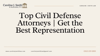 Top Civil Defense Attorneys  Get the Best Representation