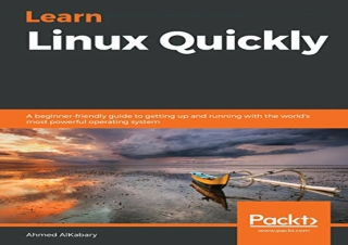 PDF Learn Linux Quickly: A beginner-friendly guide to getting up and running wit