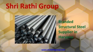 Branded Structural Steel Supplier in Haryana- Shri Rathi Group