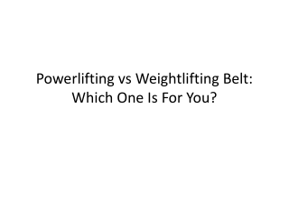 Powerlifting vs Weightlifting Belt: Which One Is For You?