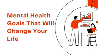 Mental Health Goals That Will Change Your Life