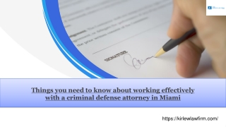 Things you need to know about working effectively with a criminal defense attorney in Miami