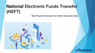 National Electronic Funds Transfer (NEFT)