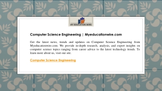 Computer Science Engineering  Myeducationwire.com