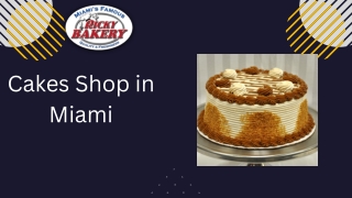 Cakes Shop in Miami