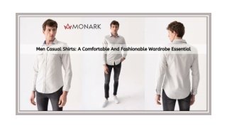 MEN CASUAL SHIRTS: A COMFORTABLE AND FASHIONABLE WARDROBE ESSENTIAL