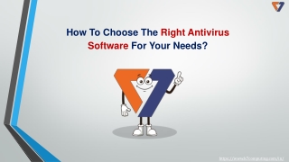 How To Choose The Right Antivirus Software For Your Needs