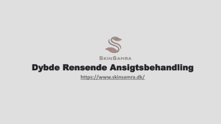 Dybde Rensende Ansigtsbehandling