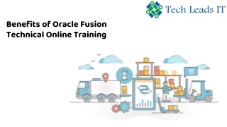 Benefits of Oracle Fusion Technical Online Training