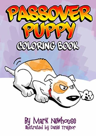 PDF✔️Download❤️ Passover Puppy: Coloring Book (Bad Puppy Collection)