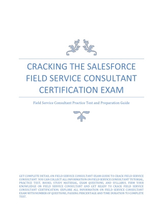 Cracking the Salesforce Field Service Consultant Certification Exam- A Step-by-Step Guide