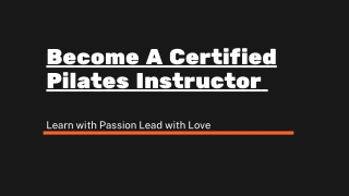 Become A Certified Pilates Instructor