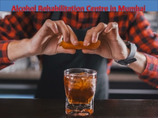 Alcohol Rehabilitation Centre in Mumbai