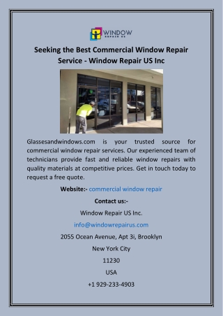 Seeking the Best Commercial Window Repair Service - Window Repair US Inc