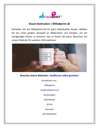 Kissen bedrucken  Mifadiprint.de