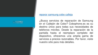 Reparación Samsung Callejón de Cobo Cobophone.es