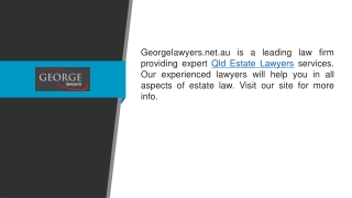 Qld Estate Lawyers  Georgelawyers.net.au