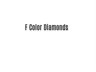 F Color Diamonds