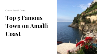 Top 5 Famous Town on Amalfi Coast