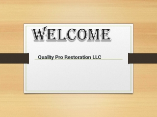 Quality Pro Restoration LLC