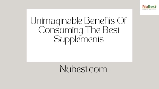 Unimaginable Benefits Of Consuming The Best Supplements