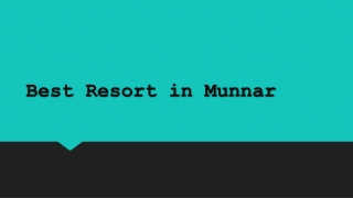 Best Resort in Munnar