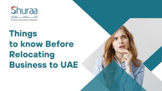 Things to know Before Relocating Business to UAE