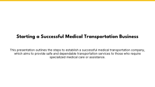 A guide on how to Start a medical transportation business