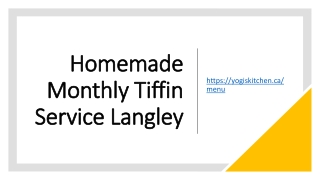 Homemade Monthly Tiffin Service Langley