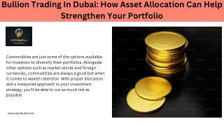 Bullion Trading In Dubai How Asset Allocation Can Help Strengthen Your Portfolio