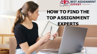 How to Find the top assignment experts