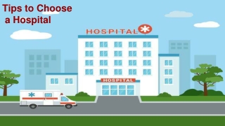 Tips to Choose a Hospital