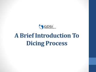 A Brief Introduction To Dicing Process