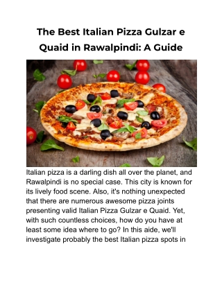 The Best Italian Pizza Gulzar e Quaid in Rawalpindi_ A Guide