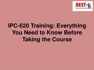 IPC-620 Training- Everything You Need to Know Before Taking the Course