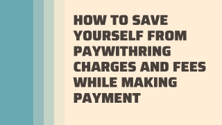 How to Save Yourself from paywithRING Charges and Fees while making payment