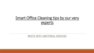 Smart Office Cleaning tips by our very experts