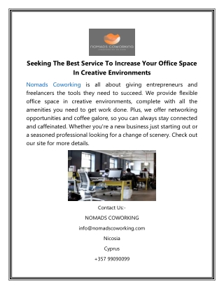 Seeking The Best Service To Increase Your Office Space In Creative Environments