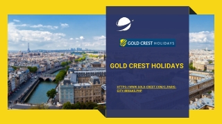 Weekend Break in Paris | Gold-crest.com