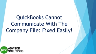 Tips To Move QuickBooks cannot communicate with the company file