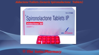 Aldactone Tablets (Generic Spironolactone   Tablets)