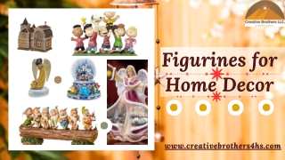 Buy Awesome Figurines for your Home Decor- Creative Brothers 4hs