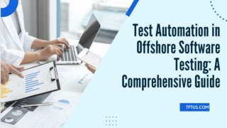Test Automation in Offshore Software Testing