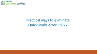 How to fix QuickBooks error PS077 guide