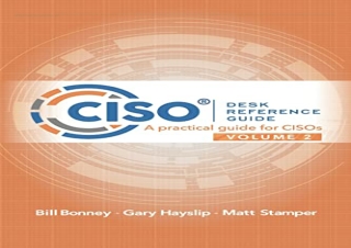 (PDF BOOK) CISO Desk Reference Guide Volume 2: A Practical Guide for CISOs full